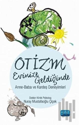 Otizm Evinize Geldiğinde | Kitap Ambarı