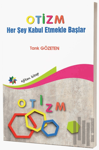 Otizm ''Her Şey Kabul Etmekle Başlar'' | Kitap Ambarı