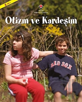 Otizm ve Kardeşim | Kitap Ambarı