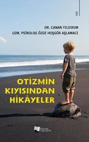 Otizmin Kıyısından Hikayeler | Kitap Ambarı