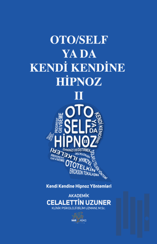 Oto/Self ya da Kendi Kendine Hipnoz II | Kitap Ambarı