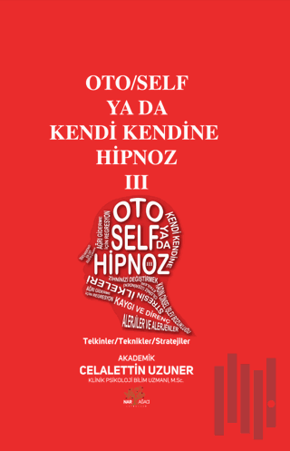 Oto/Self ya da Kendi Kendine Hipnoz III | Kitap Ambarı