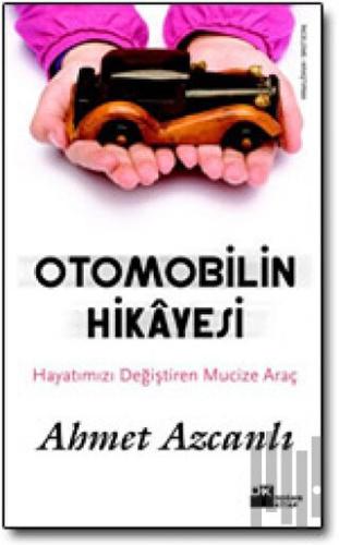 Otomobilin Hikayesi | Kitap Ambarı