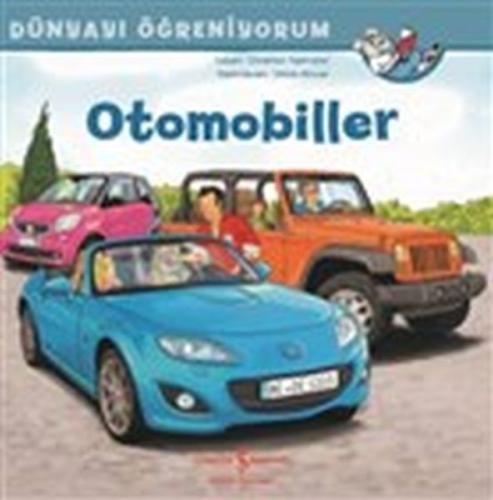 Otomobiller - Dünyayı Öğreniyorum | Kitap Ambarı