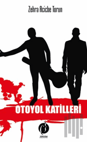 Otoyol Katilleri | Kitap Ambarı