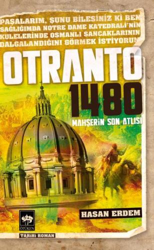 Otranto 1480 - Mahşerin Son Atlısı | Kitap Ambarı