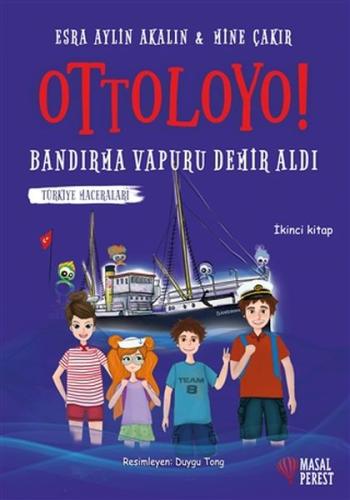 Ottoloyo - Bandırma Vapuru Demir Aldı | Kitap Ambarı