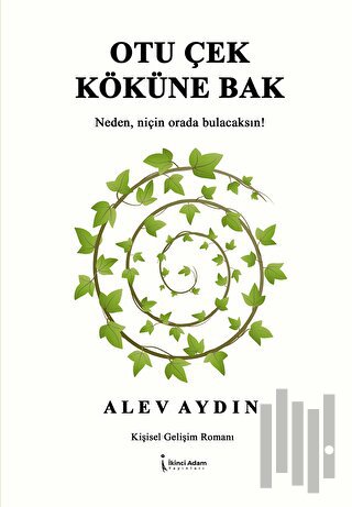 Otu Çek Köküne Bak | Kitap Ambarı