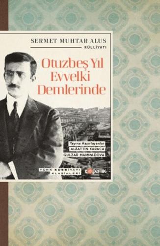 Otuzbeş Yıl Evvelki Demlerinde | Kitap Ambarı