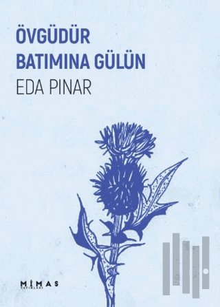 Övgüdür Batımına Gülün | Kitap Ambarı