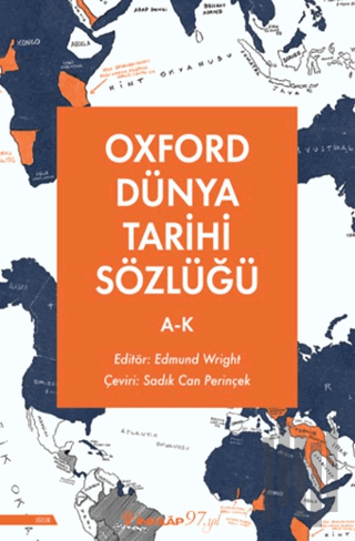 Oxford Dünya Tarihi Sözlüğü 1- A-K | Kitap Ambarı