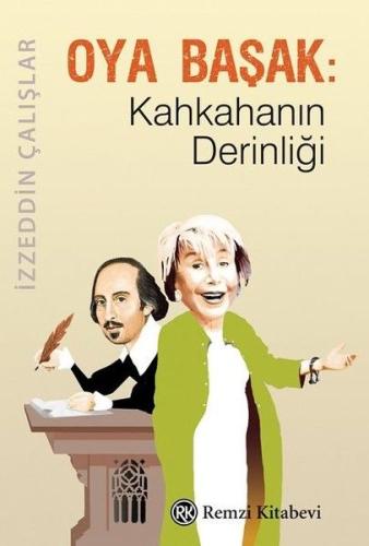 Oya Başak: Kahkahanın Derinliği | Kitap Ambarı