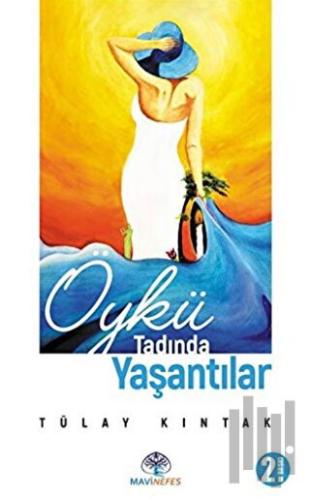 Öykü Tadında Yaşantılar | Kitap Ambarı