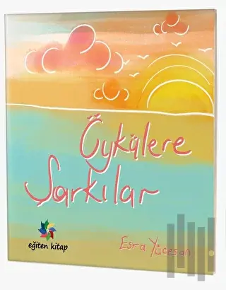 Öykülere Şarkılar | Kitap Ambarı