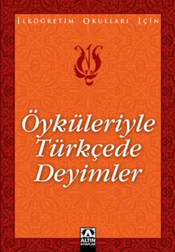 Öyküleriyle Türkçede Deyimler | Kitap Ambarı