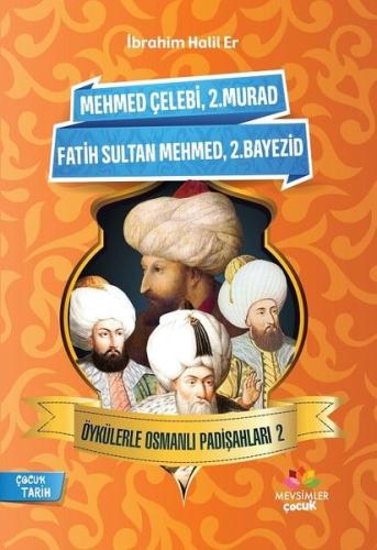 Öykülerle Osmanlı Padişahları - 2 | Kitap Ambarı