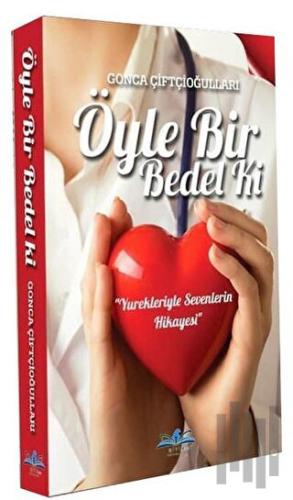 Öyle Bir Bedel Ki | Kitap Ambarı