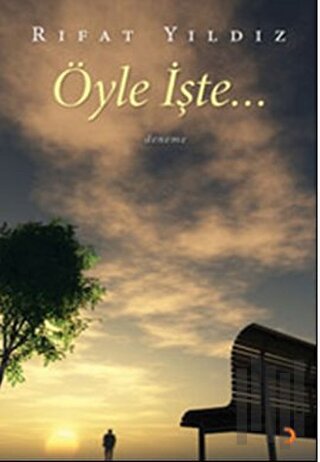 Öyle İşte... | Kitap Ambarı