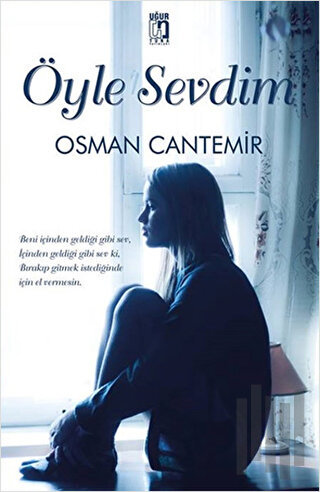 Öyle Sevdim | Kitap Ambarı