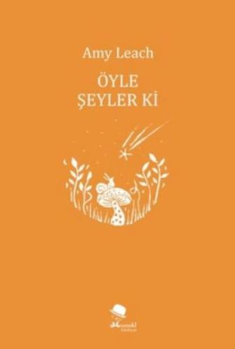 Öyle Şeyler ki | Kitap Ambarı