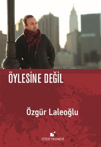 Öylesine Değil (Ciltli) | Kitap Ambarı