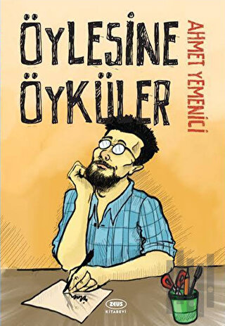 Öylesine Öyküler | Kitap Ambarı