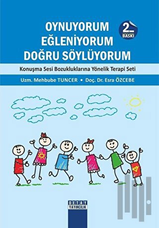 Oynuyorum Eğleniyorum Doğru Söylüyorum | Kitap Ambarı