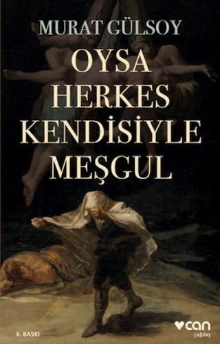 Oysa Herkes Kendisiyle Meşgul | Kitap Ambarı