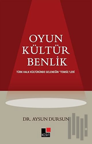 Oyun Kültür Benlik | Kitap Ambarı