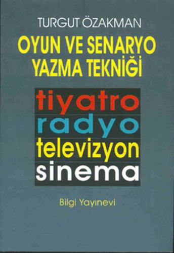 Oyun ve Senaryo Yazma Tekniği Tiyatro, Radyo, Televizyon, Sinema | Kit