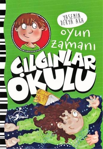 Oyun Zamanı - Çılgınlar Okulu | Kitap Ambarı