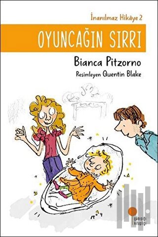 Oyuncağın Sırrı - İnanılmaz Hikaye 2 | Kitap Ambarı