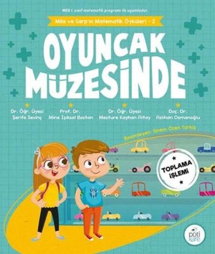 Mila ve Sarp'ın Matematik Öyküleri 2 - Oyuncak Müzesinde | Kitap Ambar