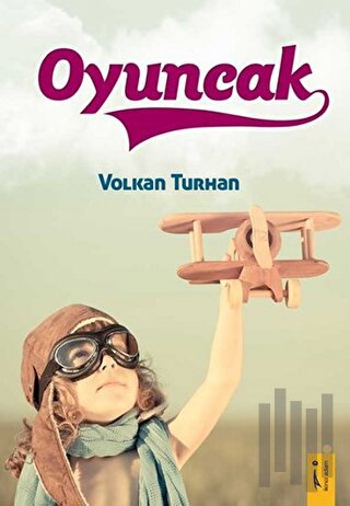 Oyuncak | Kitap Ambarı