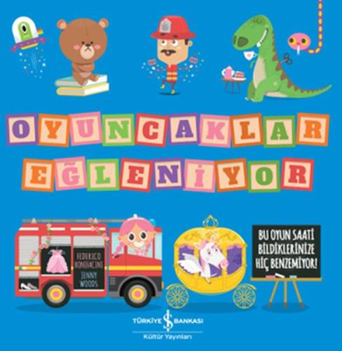 Oyuncaklar Eğleniyor | Kitap Ambarı