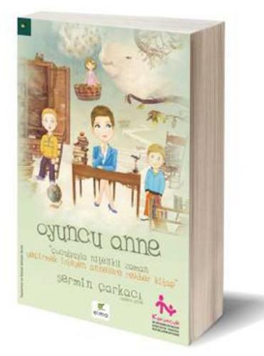 Oyuncu Anne | Kitap Ambarı