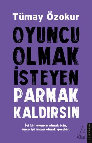 Oyuncu Olmak İsteyen Parmak Kaldırsın | Kitap Ambarı