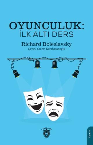 Oyunculuk: İlk Altı Ders | Kitap Ambarı