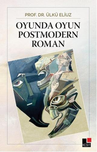 Oyunda Oyun Postmodern Roman | Kitap Ambarı