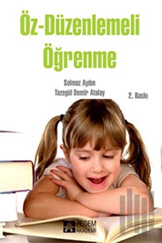 Öz-Düzenlemeli Öğrenme | Kitap Ambarı