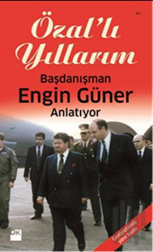 Özal'lı Yıllarım | Kitap Ambarı