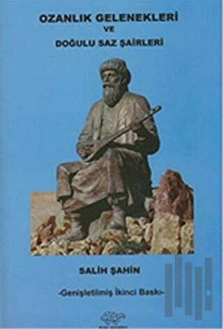 Ozanlık Gelenekleri Ve Doğulu Saz Şairleri | Kitap Ambarı