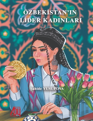 Özbekistan'ın Lider Kadınları | Kitap Ambarı