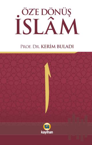 Öz'e Dönüş İslam | Kitap Ambarı