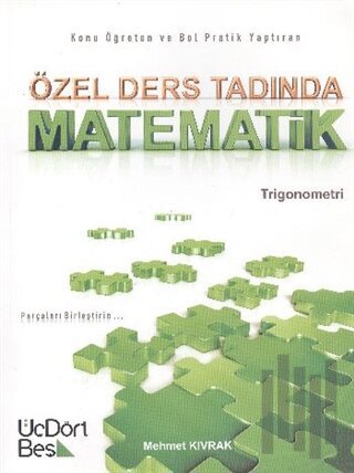 Özel Ders Tadında Matematik - Trigonometri | Kitap Ambarı