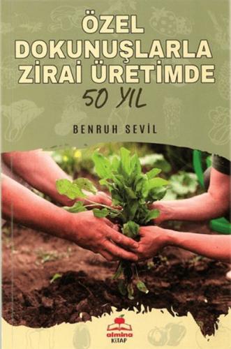 Özel Dokunuşlarla Zirai Üretimde 50 Yıl | Kitap Ambarı