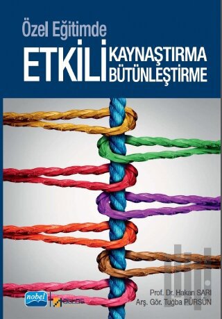 Özel Eğitimde Etkili Kaynaştırma ve Bütünleştirme | Kitap Ambarı