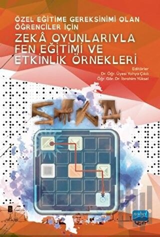 Özel Eğitime Gereksinimi Olan Öğrenciler İçin Zeka Oyunlarıyla Fen Eği