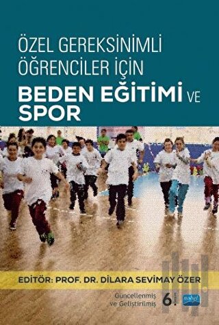 Özel Gereksinimli Öğrenciler İçin Beden Eğitimi ve Spor | Kitap Ambarı