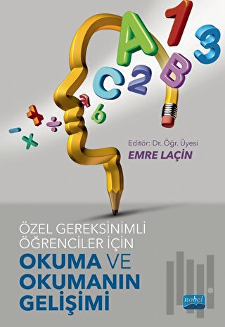 Özel Gereksinimli Öğrenciler İçin Okuma ve Okumanın Gelişimi | Kitap A